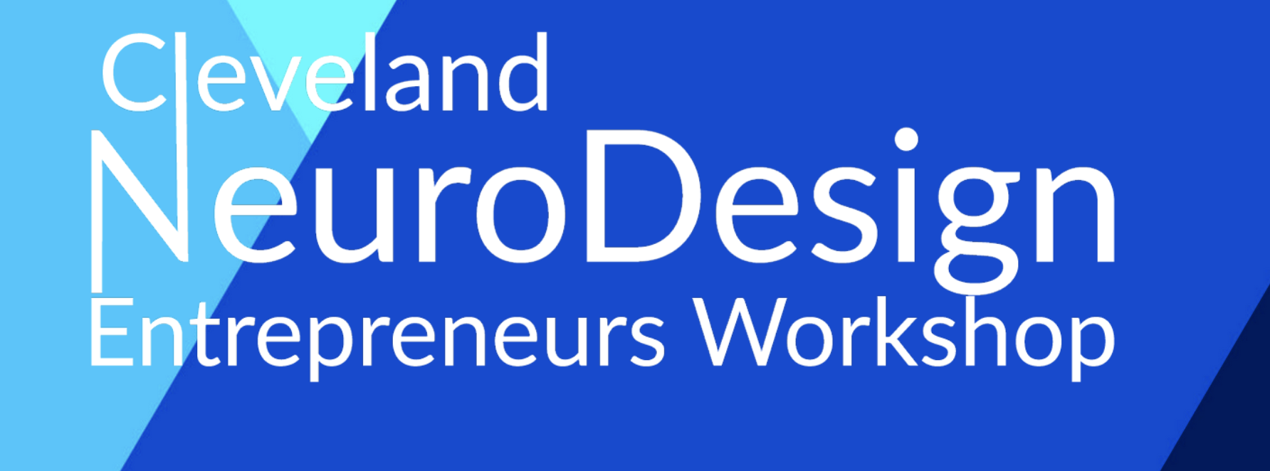 Cleveland NeuroDesign Entrepreneurs Workshop